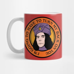 Naboo - Turn My Back on You Mug